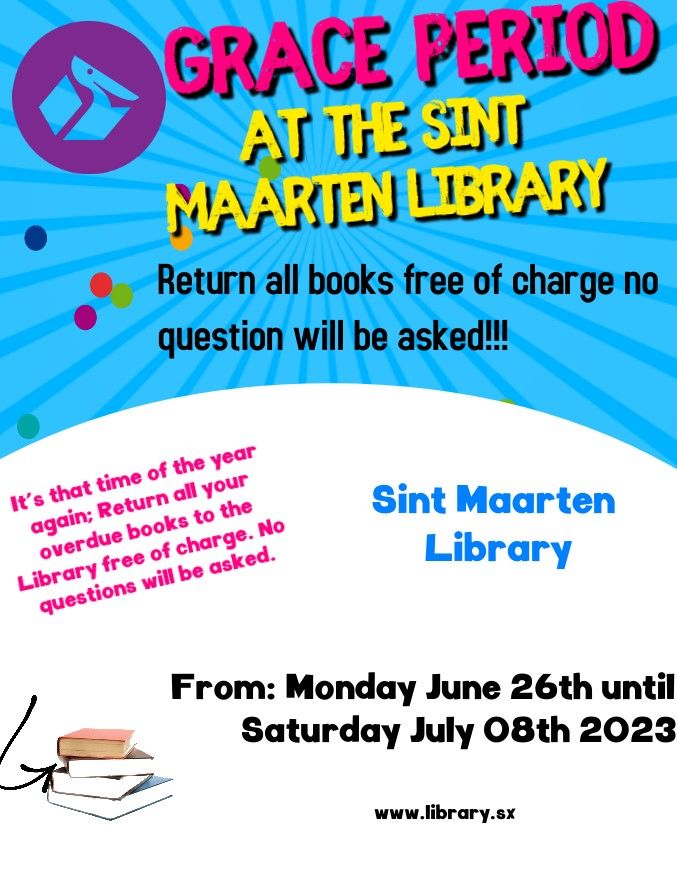 Grace period at the Sint Maarten library Sint Maarten Library